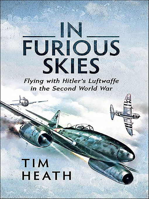 Title details for In Furious Skies by Tim Heath - Available